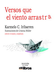 Versos que el viento arrastra, Karmelo C. Iribarren - Olé Libros