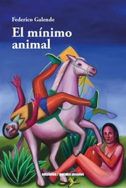 El mínimo animal, Federico Galende - METALES PESADOS