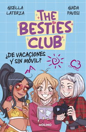The Besties Club - ¿De vacaciones y sin móvil?, Gisella Laterza - RBA MOLINO