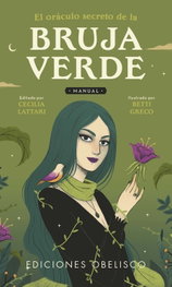 El oráculo secreto de la bruja verde + cartas, Cecilia Lattari - OBELISCO EDICIONES