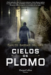 Cielos de plomo, Carlos Bassas - HARPER COLLINS IBERICA