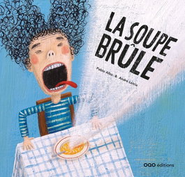 OQO, La soupe brûle - Pablo Albo, André Letria