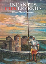 Infantes con Leyenda, Cesar Muro Benayas - Punto Didot