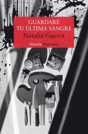 Guardaré tu última sangre, SIRUELA - Nuevos Tiempos