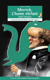 Merrick. L'home elefant, Emili Chaqués - BROMERA EDICIONS
