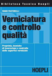 Verniciatura e controllo qualità, Ivano, Pastorelli - ULRICO HOEPLI