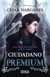 Ciudadano Premium, César Narganes - VALHALLA