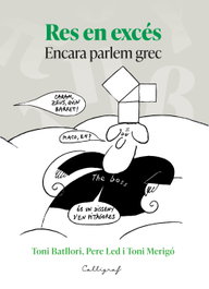 Res en excés, Toni Batllori Obiols - CAL·LIGRAF