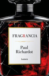 Fragrancia, Paul Richardot - LUMEN