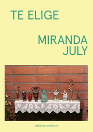Te elige, Miranda July - COMISURA