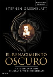 El Renacimiento oscuro, Stephen Greenblatt - CRITICA