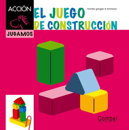 COMBEL, El juego de construcción - Montse Ganges