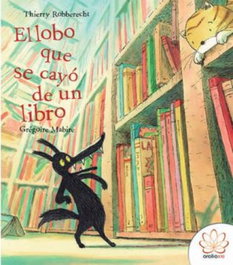 ARALIA XXI, El lobo que se cayó de un libro - VV.AA.