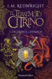 El Terremoto Citrino, I. M. Redwright - HARPER COLLINS IBERICA