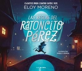 NUBE DE TINTA, Las reglas del ratoncito Pérez (Colección Cuentos para contar entre dos)