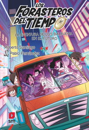 FDT.15 La aventura de los Balbuena en el futuro, Roberto Santiago - SM