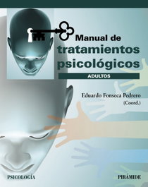 Manual de tratamientos psicológicos, Eduardo Fonseca Pedrero - PIRAMIDE