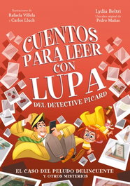 BEASCOA, Cuentos para leer con lupa del detective Picard 2 - El caso del peludo delincuente y otros misterios