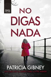 No digas nada, Patricia Gibney - PRINCIPAL DE LOS LIBROS