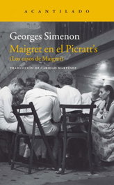 Acantilado Editorial, Maigret en el Picratt's, Georges Simenon - Acantilado Editorial