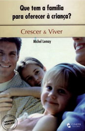 Que tem a Família para Oferecer á CrianÇa?, Michel Lemay - CLIMEPSI EDITORES