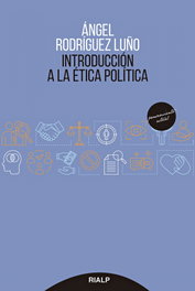 Introducción a la ética política, Ángel Rodríguez Luño - RIALP