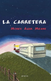 La carretera, Miren Agur Meabe - EREIN EDITORIAL