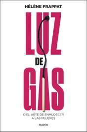 Luz de gas, Hélène Frappat - PAIDOS
