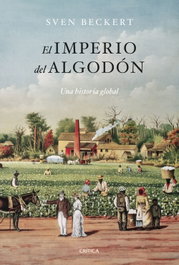 CRITICA, El imperio del algodón, Sven Beckert - CRITICA