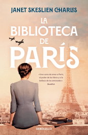 La biblioteca de París, Janet Skeslien Charles - DEBOLSILLO