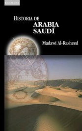 AKAL, Historia Arabia Saudi, Madawi Al-Rasheed - AKAL