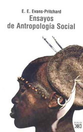 Ensayos de antropología social, E. E. Evans-Pritchard - SIGLO XXI EDITORES