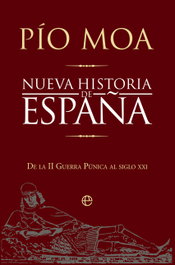 Nueva historia de España, Pío Moa - LA ESFERA DE LOS LIBROS