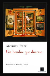 Un hombre que duerme, Georges Perec - IMPEDIMENTA