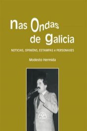 IR INDO, Nas ondas de galicia, Modesto Hermida