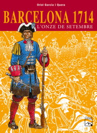 Barcelona 1714 - L'onze de setembre, Oriol Garcia i Quera - CASALS,EDITORIAL S.A.