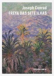 SISTEMA SOLAR, FREYA DAS SETE ILHAS, Joseph Conrad - SISTEMA SOLAR