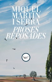 Proses reposades, Miquel Martín i Serra - DEL PERISCOPI