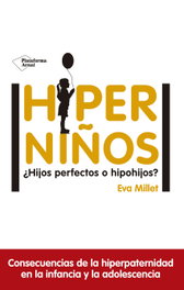HIPERNIÑOS, Eva Millet - PLATAFORMA EDITORIAL