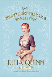 Espléndida pasión (Blydon 1), Julia Quinn - TITANIA