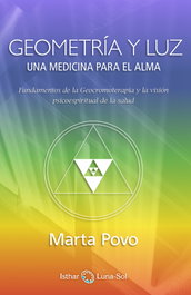 GEOMETRÍA Y LUZ, Marta Povo Audenis - ISTHAR LUNA-SOL