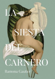La siesta del carnero, Ramona Gautier - EGALES S.L.