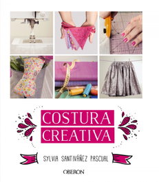 Costura creativa, Sylvia Santiváñez Pascual - OBERON