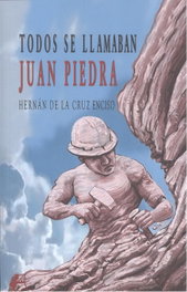 Todos de llamaban Juan Piedra, Hernán De La Cruz Enciso - EDITORIAL ADARVE