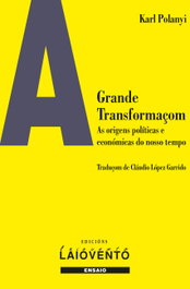 LAIOVENTO (IBD) A Grande Transformação, Karl Polanyi