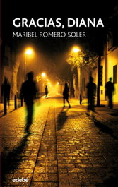 Gracias, Diana, Maribel Romero Soler - EDEBE