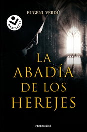 ROCABOLSILLO, La abadía de los herejes, Eugeni Verdú - ROCABOLSILLO