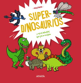 ANAYA Superdinosaurios