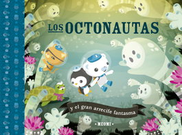 PICARONA, Los octonautas y el gran arrecife fantasma