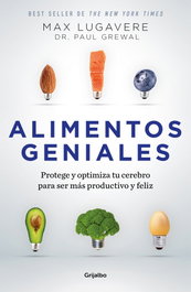 GRIJALBO Alimentos geniales - Max Lugavere